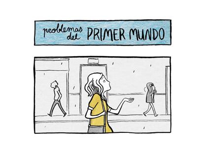 Problemas del primer mundo 2