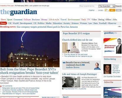 E diario británico 'The Guardian' lleva toda una cobertura sobre la renuncia del Papa y titula en su pieza principal: "Acontecimiento imprevisto: La dimisión del papa Benedicto XVI rompe un tabú de 600 años".