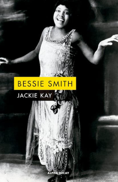 Portada del libro 'Bessie Smith', de Jackie Kay. EDITORIAL ALPHA DECAY