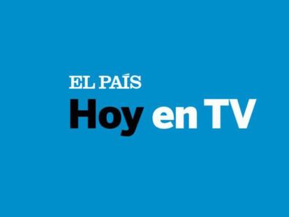 ¿Qué ver hoy en TV? | Jueves 11 abril de 2019