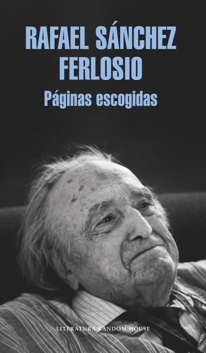 PÁGINAS ESCOGIDAS (Literatura Random House). Rafael Sánchez Ferlosio.Toda la narrativa y los ensayos completos del autor de 'El Jarama', 90 años recién cumplidos, están disponibles en estupendas ediciones, pero faltaba un Ferlosio portátil como este, que reúne fragmentos de novelas y ensayos, cuentos, artículos y pecios. El libro más manejable de un pensador incómodo.