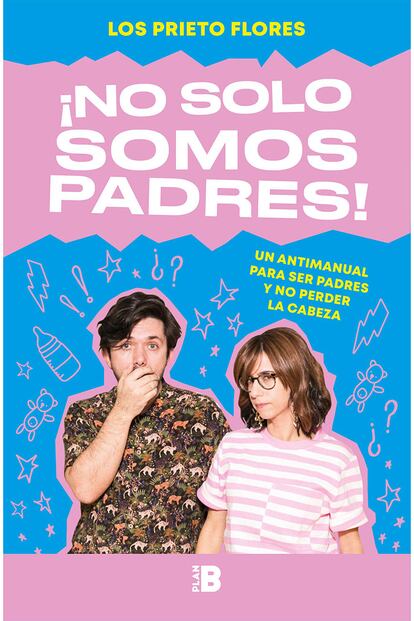 Portada del libro ‘¡No solo somos padres!’