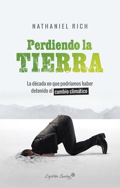 Portada de 'Perdiendo la Tierra', de Nathaniel Rich.