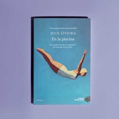 En la piscina (Duomo Nefelibata), al contrario, habla de lo cotidiano. En esta novela urbanita, la californiana Julie Otsuka aborda una relación madre-hija.