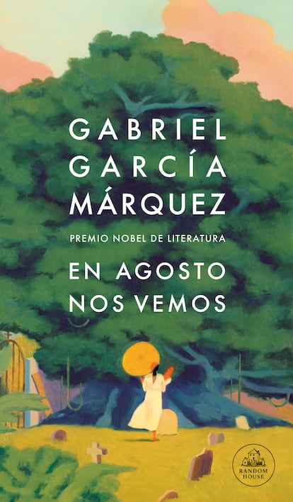 Portada de 'En agosto nos vemos', de Gabriel García Márquez