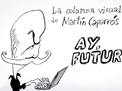 Ay futuro, Martín Caparrós, capítulo 1