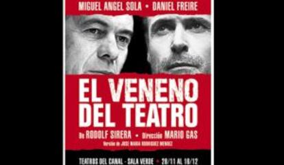 'El veneno del teatro', en los Teatros del Canal