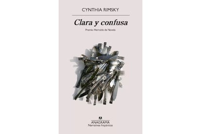 Portada del libro 'Clara y confusa’ de Cynthia Rimsky.