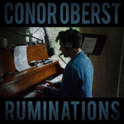 Conor Oberst. Ruminations. Nonesuch Records / Warner