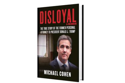 La portada del libro 'Disloyal', de Michael Cohen.