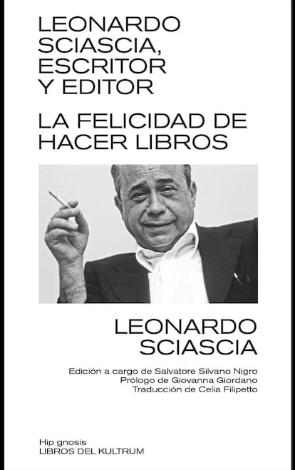 Leonardo Sciascia', de Leonardo Sciascia. EDITIROAIL LIBROS DEL KULTRUM