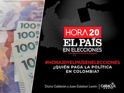 Hora 20 y Papallones en elecciones: cómo se financian las campañas políticas en Colombia