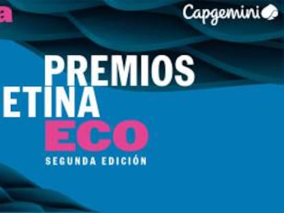 Abierta la convocatoria de la II Edición de los Premios Retina ECO, organizados por PRISA Media y Capgemini