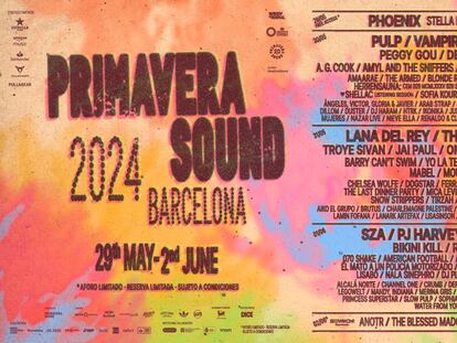 Cartel de la 22ª edición del Primavera Sound, que se celebra en Barcelona del 30 de mayo al 1 de junio. EL PAÍS es medio colaborador.