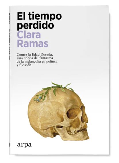 El tiempo perdido, de Clara Ramas.