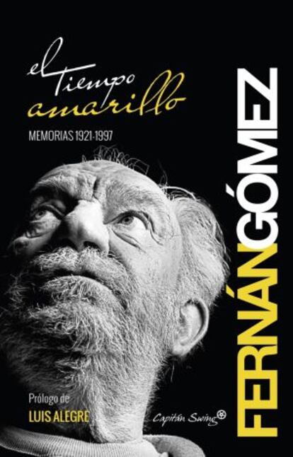 Portada de 'El tiempo amarillo', las memorias de Fernán Gómez.