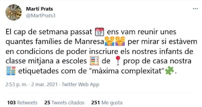 Texto traducido: "El fin de semana pasado nos reunimos unas cuantas famiias de Manresa para ver si estábamos en condiciones de poder inscribir a nuestros hijos de clase media en escuelas cerca de casa etiquetadas como de 'máxima complejidad'"