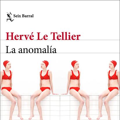 Portada de 'La anomalía', de Hervé Le Tellier.