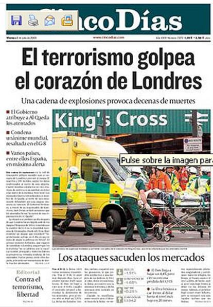 "El terrorismo golpea el corazón de Londres" es el titular del diario económico CINCO DIAS, que destaca además "Los ataques sacuden los mercados", "La libra británica cae frente al dólar hasta el nivel más bajo en 20 meses".