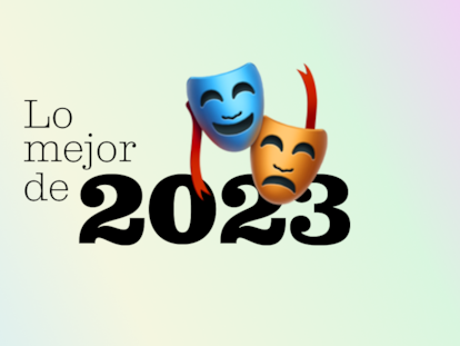 Las 10 mejores obras de teatro de 2023 (y las mejores cinco de danza)