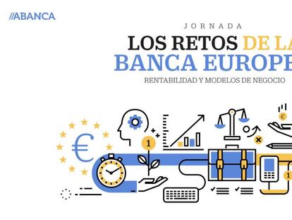 Los retos de la banca europea, a debate