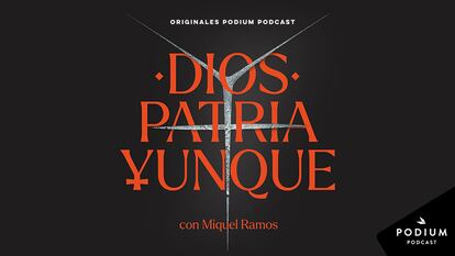 Carátula del 'podcast' 'Dios, Patria, Yunque'.