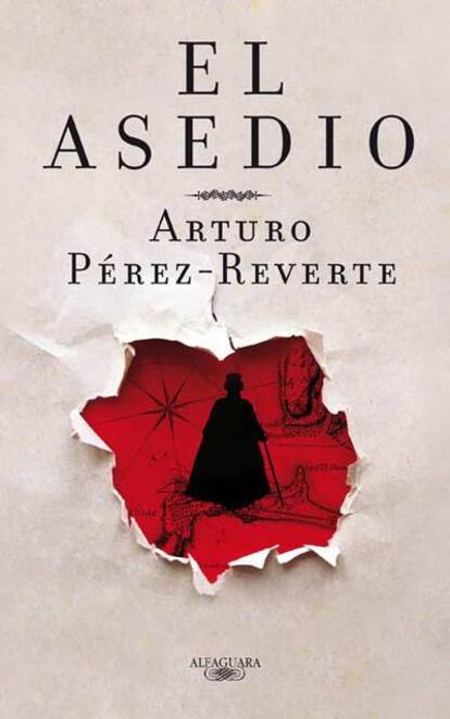 Portada de 'El asedio', de Arturo Pérez-Reverte