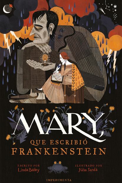 Mary, que escribió Frankestein (Impedimenta). Cuesta 20.85€.