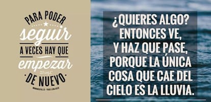 Algunas frases de inspiración encontradas en las redes sociales.