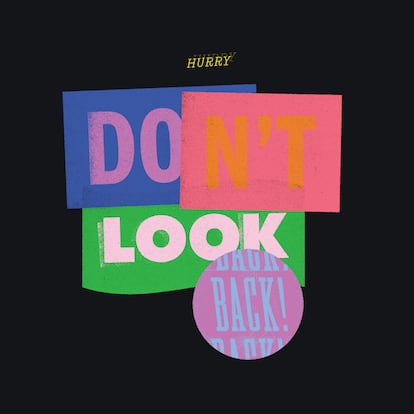 Portada de ‘Don’t Look Back’, de Hurry. 