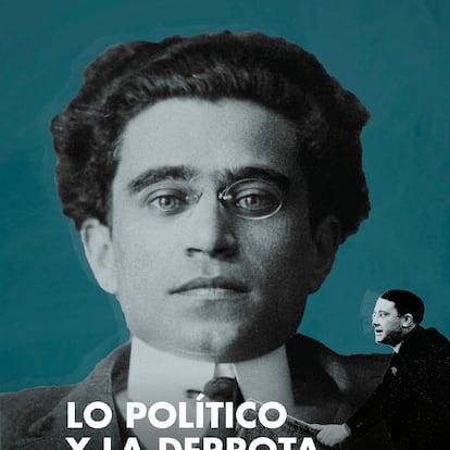 Portada de Lo político y la derrota. Un contrapunto entre Antonio Gramsci y Carl Schmitt. Ricardo Laleff Ilieff.