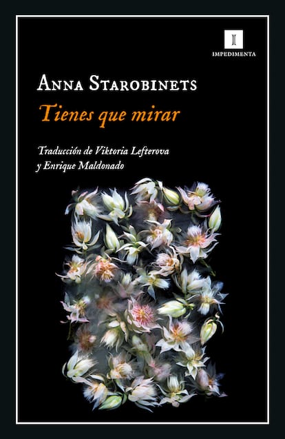 Portada de 'Tienes que mirar', de Anna Starobinets.