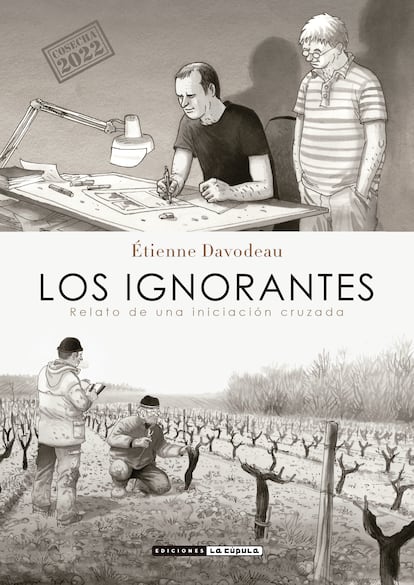 Portada de 'Los ignorantes', de Étienne Davodeau (Ediciones La Cúpula).