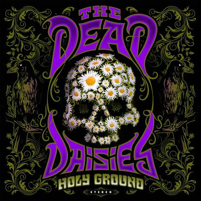 The Dead Daisies, ‘Holy Ground’