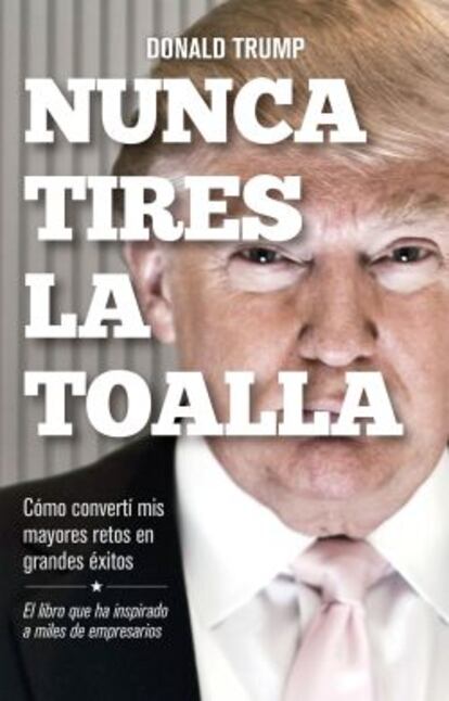 'Nunca tires la toalla', reeditado por Planeta este año.