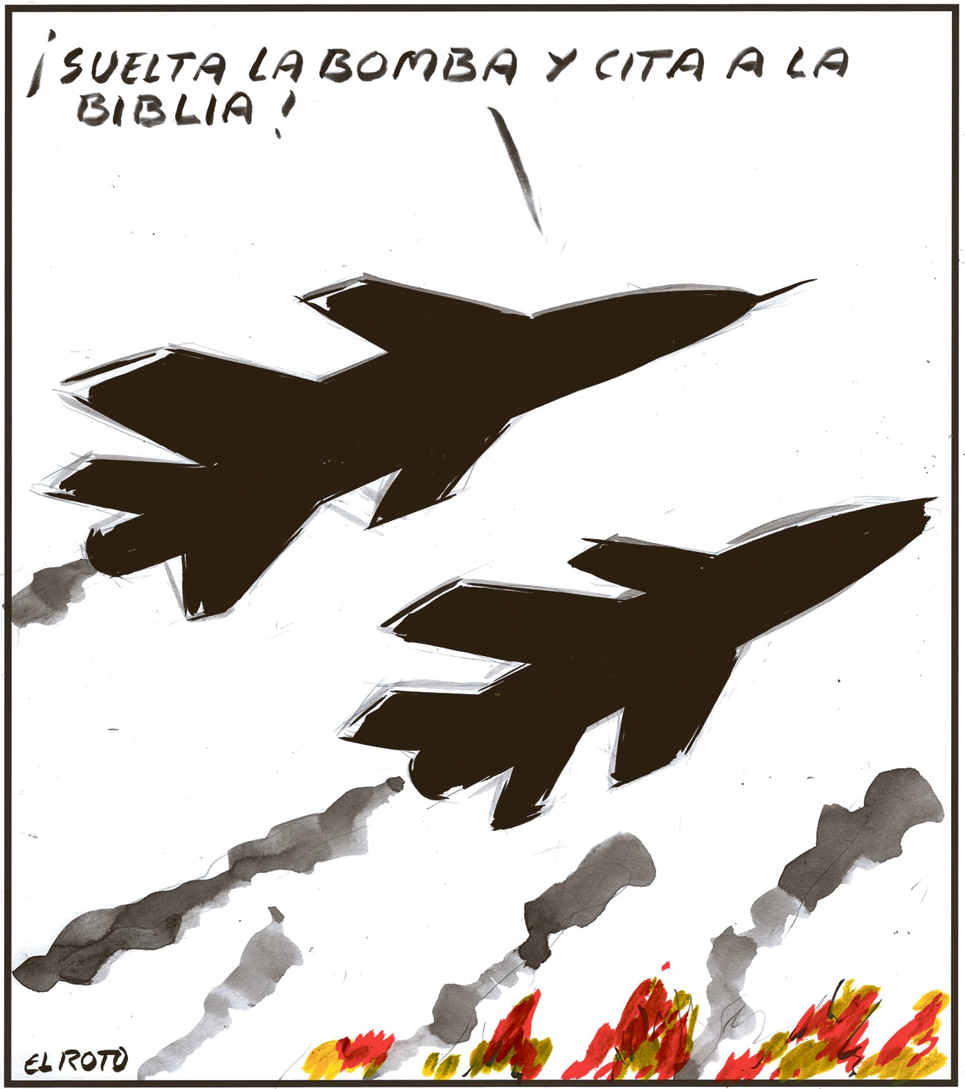 El Roto: versículos explosivos