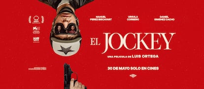 Cartel promocional de la película 'El jockey', en cines el 30 de mayo.