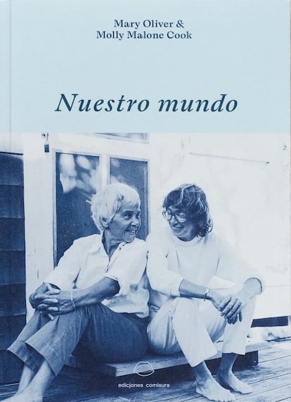 • Nuestro mundo de Mary Oliver & Molly Malone.