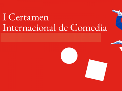 Cartel del I Certamen Internacional de Comedia del Teatro Español.