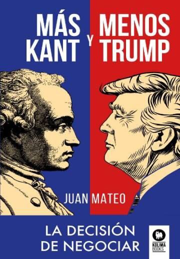 Portada del libro 'Más Kant y Menos Trump`.