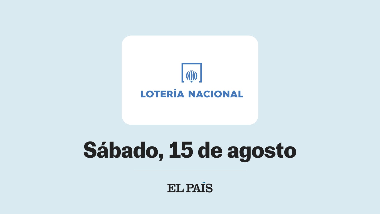 Lotería Nacional: comprobar números premiados del sorteo del sábado 15 de agosto