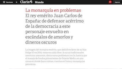 “En caída libre”. El periódico argentino ‘Clarín’ hace un análisis de la vida pública del rey emérito. Según califica este diario sudamericano, la imagen del monarca ha quedado fuertemente tocada por sus actuaciones en los últimos años, especialmente tras conocerse que un fiscal suizo indaga en sus cuentas.