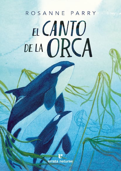 Portada de 'El canto de la orca', de Rosanne Parry