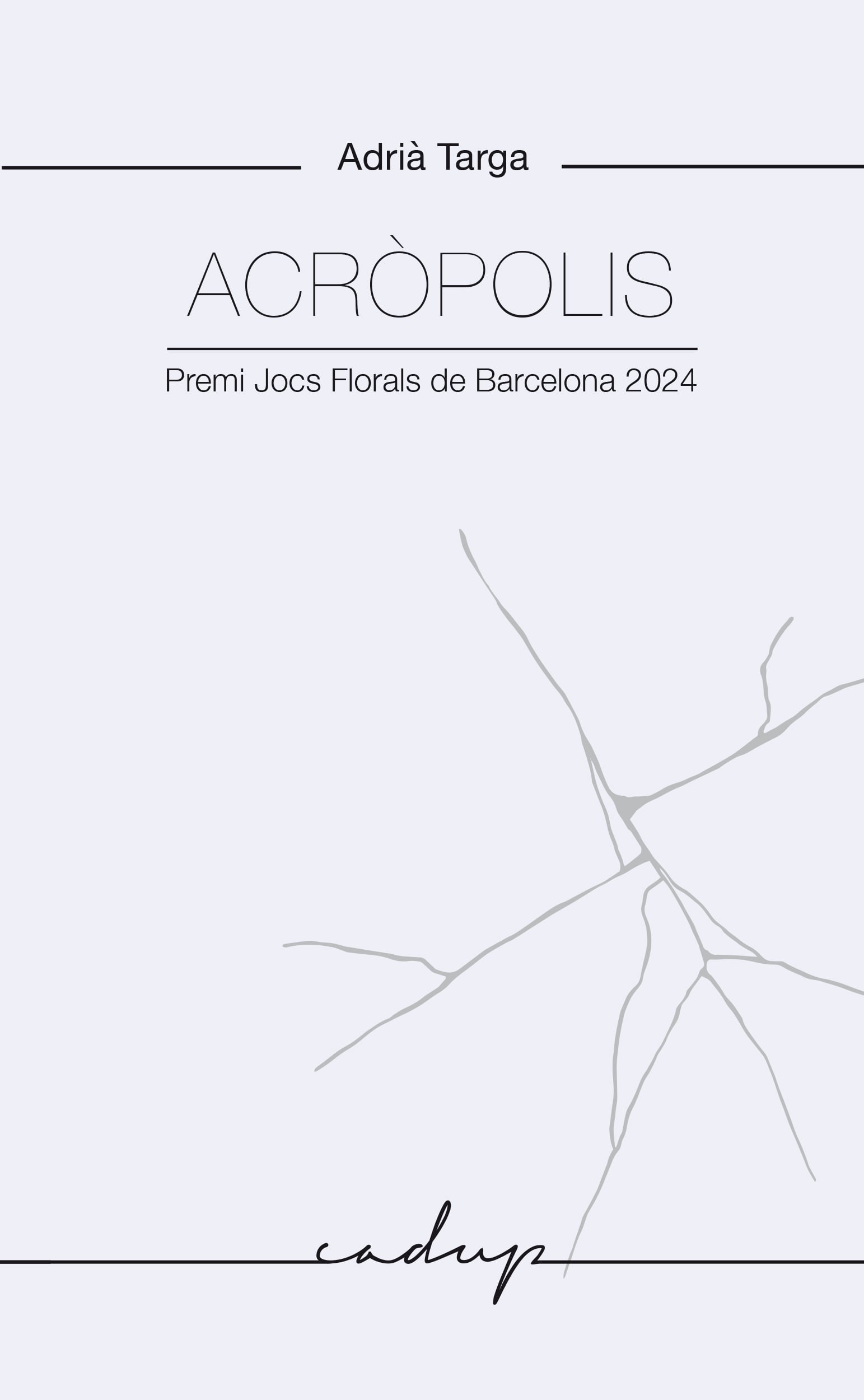 Portada de 'Acròpolis' d'Adrià Targa.