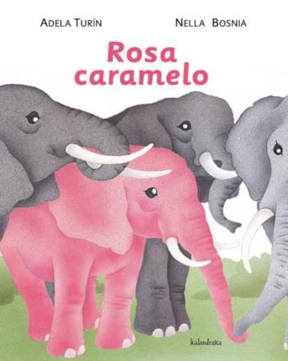 'Rosa caramelo', de Adela Turín y Nella Bosnia.