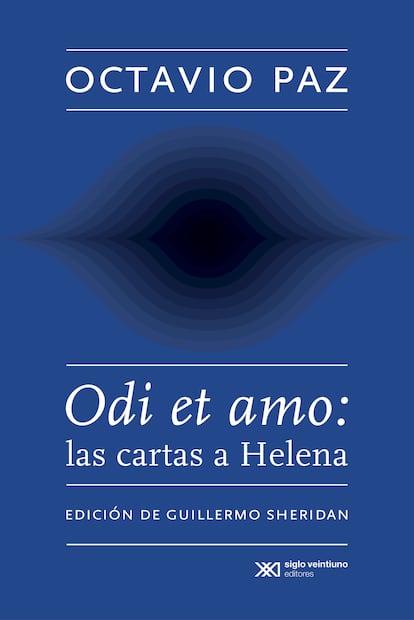 Odi et amo: las cartas a Helena Octavio Paz