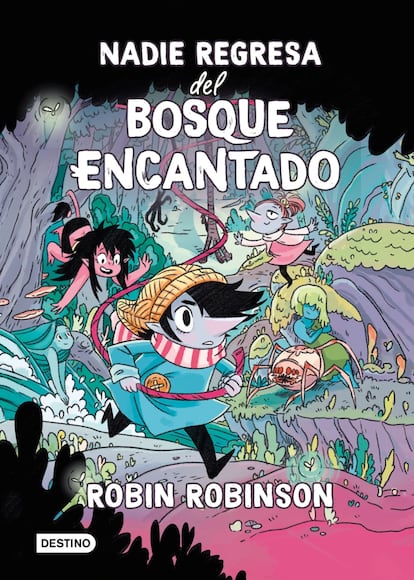 Portada de 'Nadie regresa del bosque encantado'.