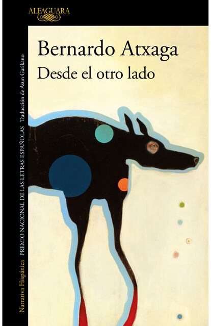 portada libro 'Desde el otro lado', BERNARDO ATXAGA. EDITORIAL ALFAGUARA