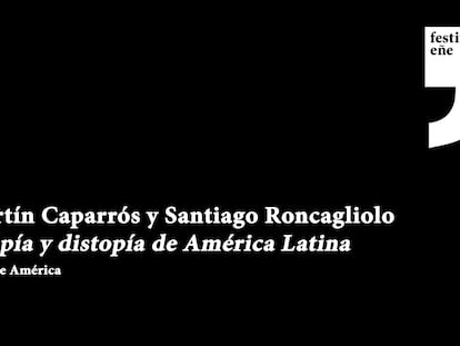 Utopía y distopía de América Latina