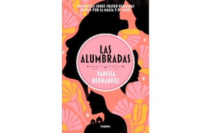 Novela ‘Las alumbradas’ de la escritora guerrerense Vanessa Hernández.